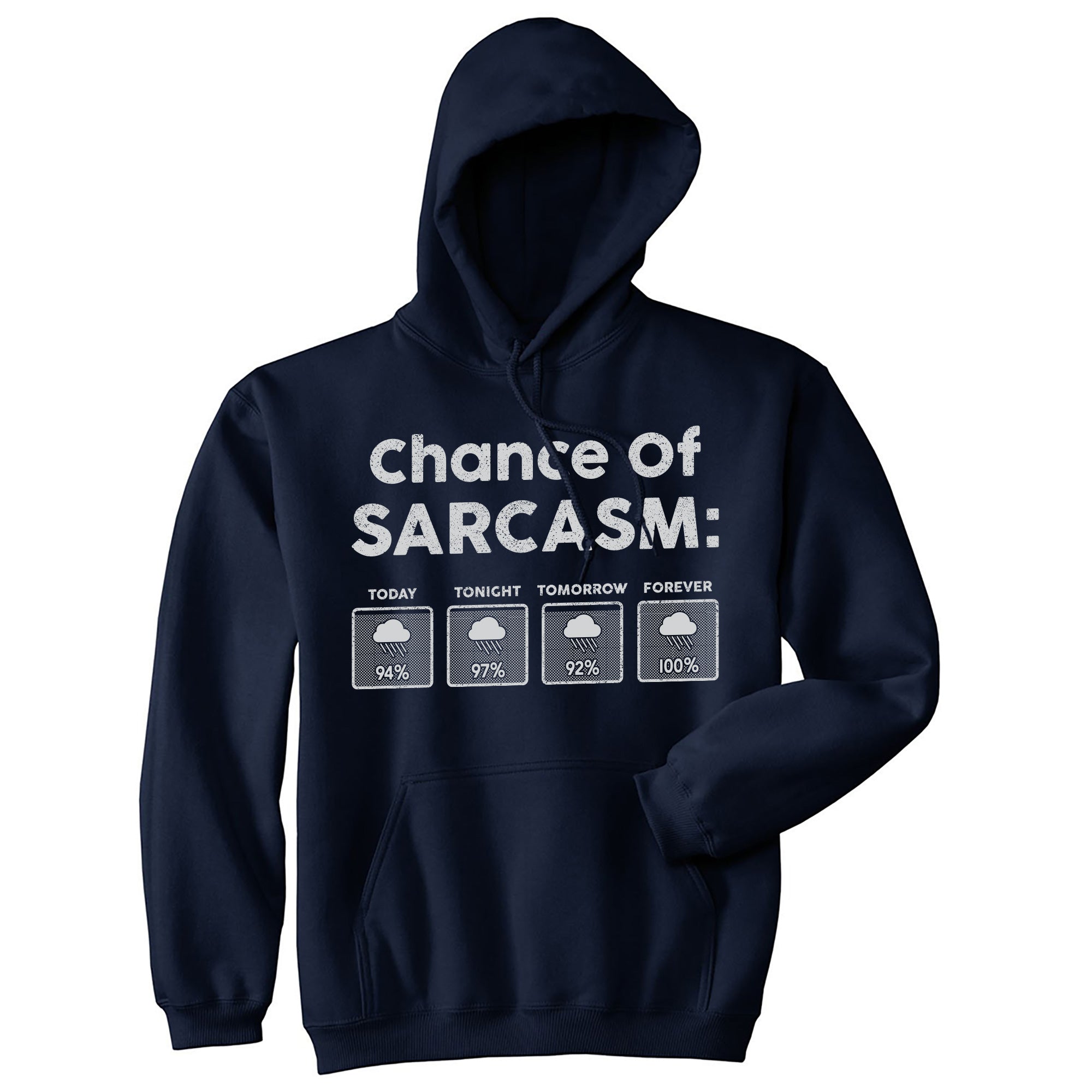 Wearzaxcom Chance of Sarcasm Hoodie | Funny Weather Forecast Graphic Sweatshirt for Men